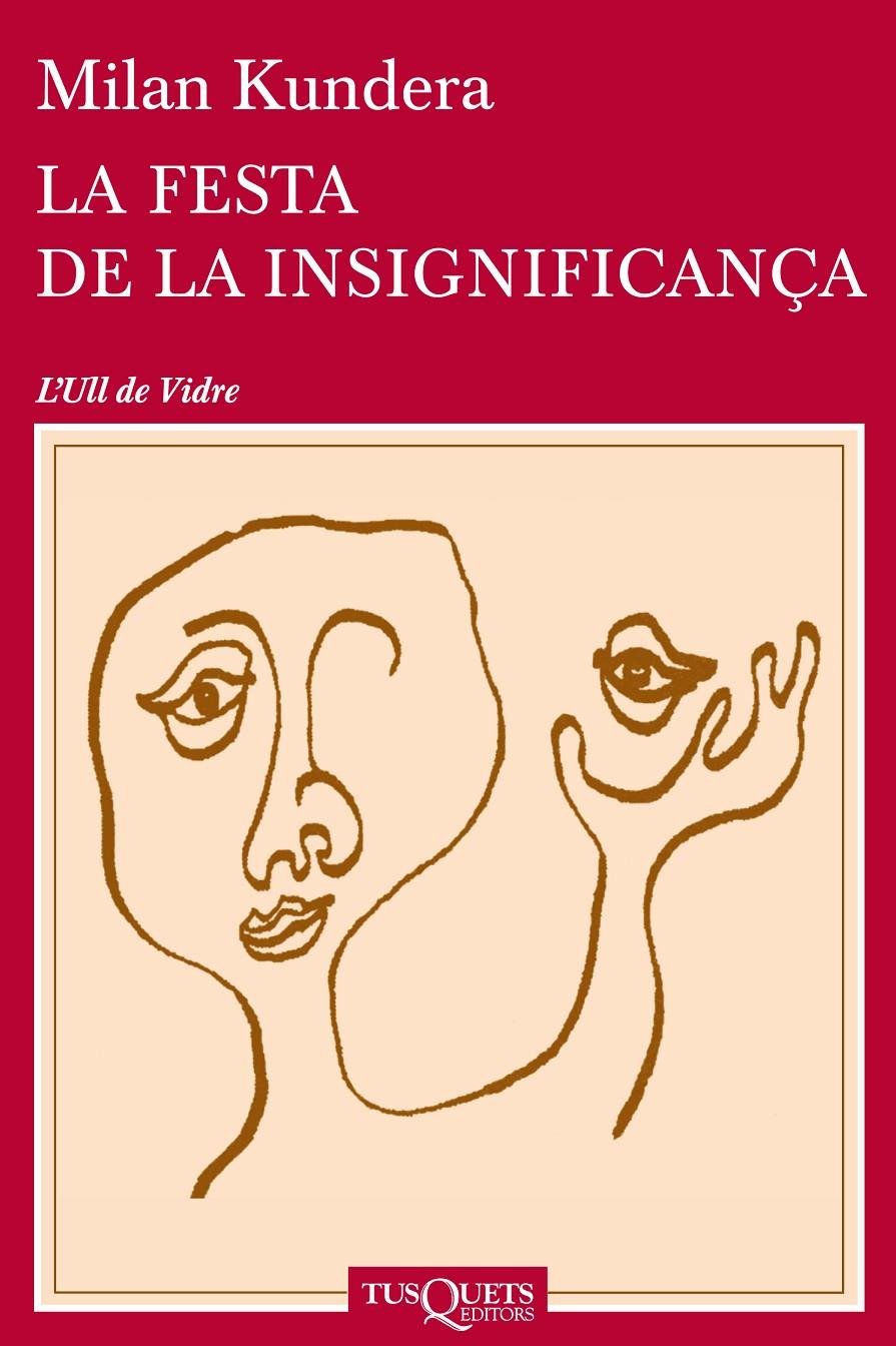 LA FESTA DE LA INSIGNIFICANÇA | 9788483839324 | MILAN KUNDERA | Llibreria L'Altell - Llibreria Online de Banyoles | Comprar llibres en català i castellà online - Llibreria de Girona