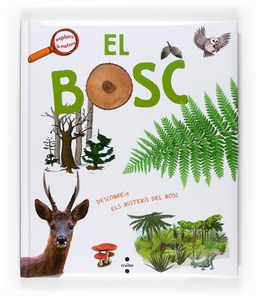 BOSC, EL | 9788466123839 | GOURNIER, JAMES | Llibreria Online de Banyoles | Comprar llibres en català i castellà online