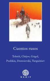 CUENTOS RUSOS: TOLSTÓI, CHÉJOV, GÓGOL, PUSHKIN, DOSTOIEVSKI, TURGUÉNIEV | 9788494687761 | MOYA CARRIÓN, ENRIQUE | Llibreria Online de Banyoles | Comprar llibres en català i castellà online