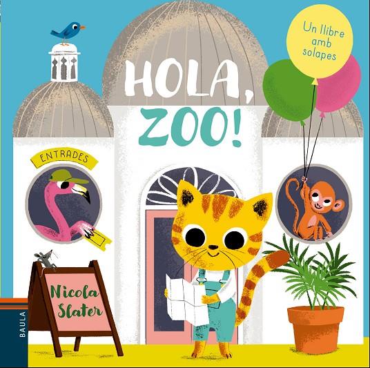HOLA, ZOO! | 9788447937738 | SLATER, NICOLA | Llibreria L'Altell - Llibreria Online de Banyoles | Comprar llibres en català i castellà online - Llibreria de Girona