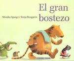 GRAN BOSTEZO, EL | 9786074000238 | SPANG, MONIKA/ BOUGAEV, SONJA | Llibreria Online de Banyoles | Comprar llibres en català i castellà online