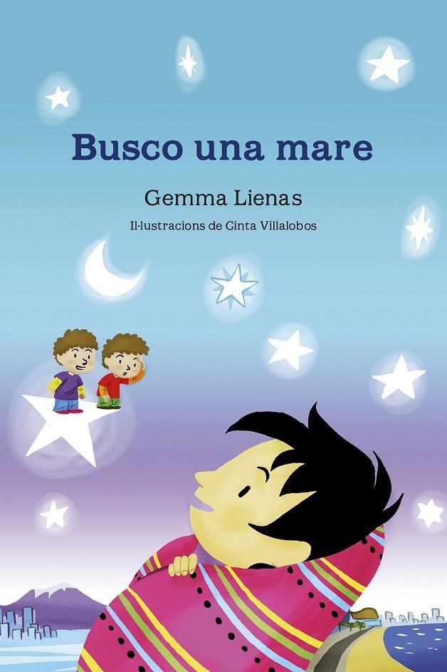 BUSCO UNA MARE | 9788490575642 | GEMMA LIENAS MASSOT | Llibreria L'Altell - Llibreria Online de Banyoles | Comprar llibres en català i castellà online - Llibreria de Girona