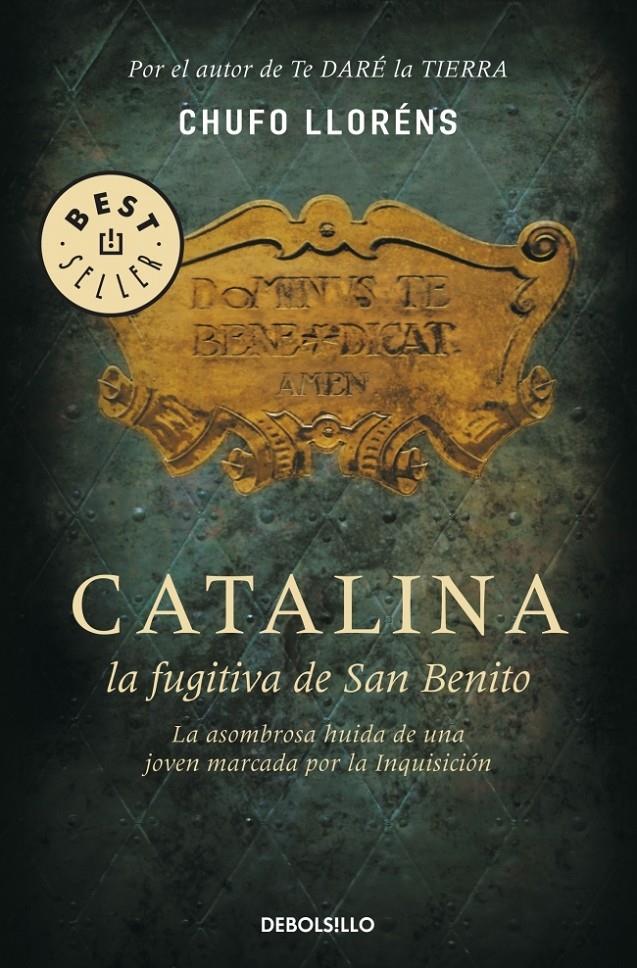 CATALINA, LA FUGITIVA DE SAN BENITO | 9788483466728 | LLORÉNS, CHUFO | Llibreria L'Altell - Llibreria Online de Banyoles | Comprar llibres en català i castellà online - Llibreria de Girona