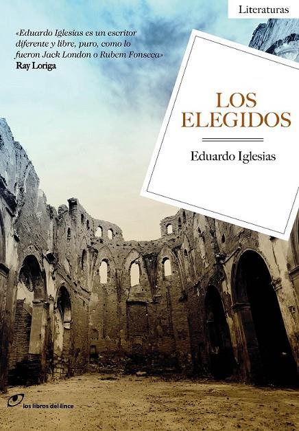 LOS ELEGIDOS | 9788415070467 | IGLESIAS, EDUARDO | Llibreria Online de Banyoles | Comprar llibres en català i castellà online