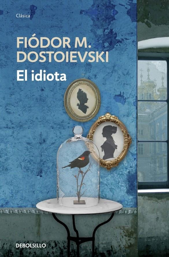 EL IDIOTA | 9788499899725 | DOSTOIEVSKI,FIODOR M. | Llibreria Online de Banyoles | Comprar llibres en català i castellà online