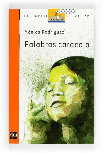 PALABRAS CARACOLA | 9788467551136 | RODRÍGUEZ SUÁREZ, MONICA | Llibreria L'Altell - Llibreria Online de Banyoles | Comprar llibres en català i castellà online - Llibreria de Girona