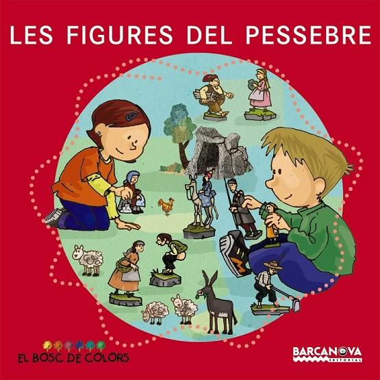 LES FIGURES DEL PESSEBRE | 9788448924935 | BALDÓ, ESTEL/GIL, ROSA/SOLIVA, MARIA | Llibreria Online de Banyoles | Comprar llibres en català i castellà online