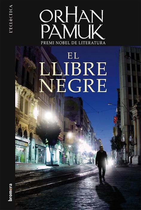 LLIBRE NEGRE, EL | 9788498244120 | PAMUK, ORHAN | Llibreria L'Altell - Llibreria Online de Banyoles | Comprar llibres en català i castellà online - Llibreria de Girona