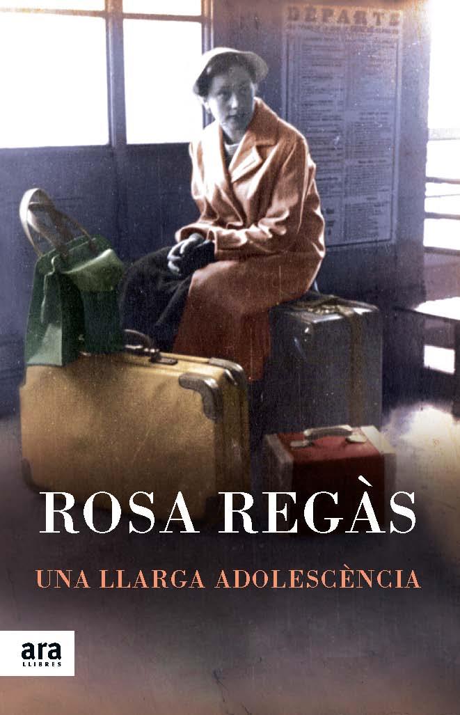 UNA LLARGA ADOLESCÈNCIA | 9788416154166 | REGÀS PAGÈS, ROSA | Llibreria Online de Banyoles | Comprar llibres en català i castellà online