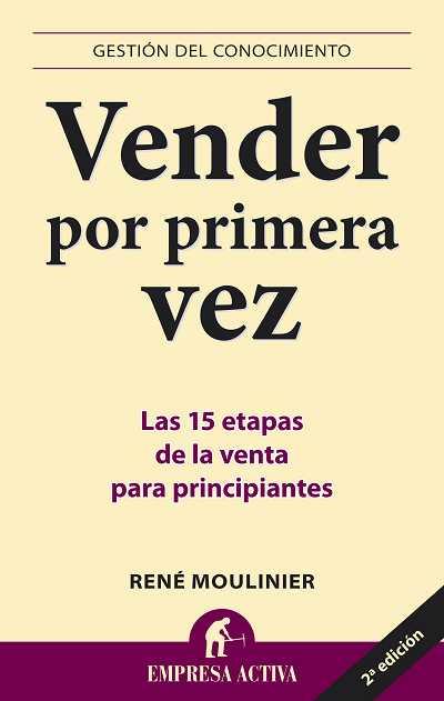 VENDER POR PRIMERA VEZ | 9788492452330 | MOULINIER, RENE | Llibreria Online de Banyoles | Comprar llibres en català i castellà online