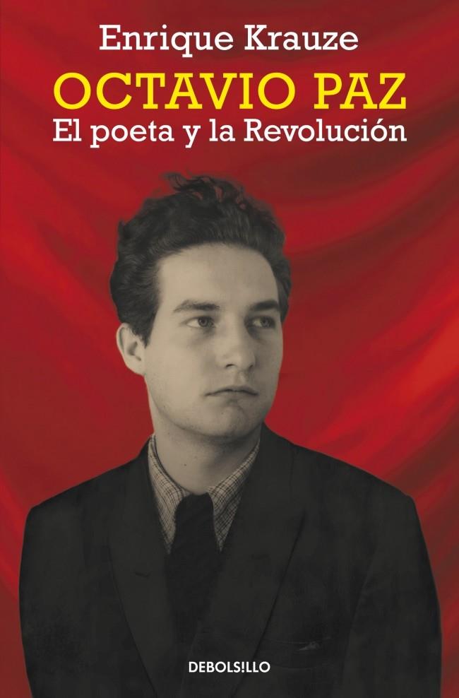 OCTAVIO PAZ. EL POETA Y LA REVOLUCIÓN | 9788490623251 | KRAUZE,ENRIQUE | Llibreria Online de Banyoles | Comprar llibres en català i castellà online
