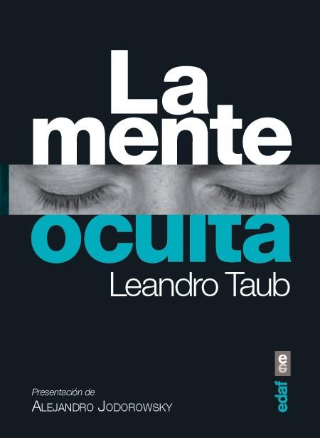 MENTE OCULTA, LA | 9788441433380 | TAUB, LEANDRO | Llibreria Online de Banyoles | Comprar llibres en català i castellà online