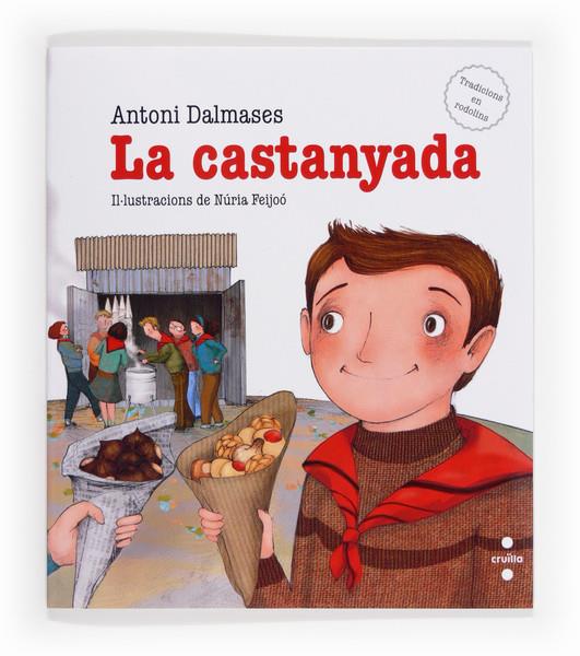CASTANYADA, LA | 9788466133173 | DALMASES, ANTONI | Llibreria Online de Banyoles | Comprar llibres en català i castellà online