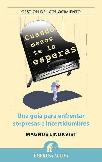 CUANDO MENOS TE LO ESPERAS | 9788492452835 | LINDKVIST, MAGNUS | Llibreria Online de Banyoles | Comprar llibres en català i castellà online