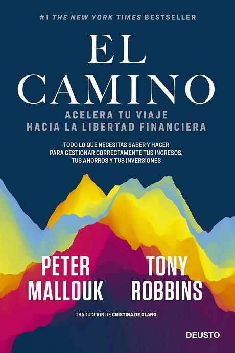 CAMINO, EL | 9788423432561 | ROBBINS, TONY/MALLOUK, PETER | Llibreria L'Altell - Llibreria Online de Banyoles | Comprar llibres en català i castellà online - Llibreria de Girona