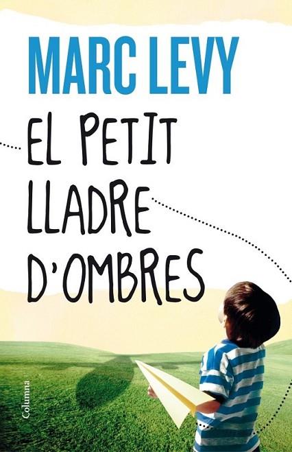 PETIT LLADRE D'OMBRES EL | 9788466416306 |  LEVY MARC | Llibreria L'Altell - Llibreria Online de Banyoles | Comprar llibres en català i castellà online - Llibreria de Girona