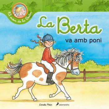 BERTA VA AMB PONI, LA | 9788499328669 | SCHNEIDER, LIANE | Llibreria Online de Banyoles | Comprar llibres en català i castellà online
