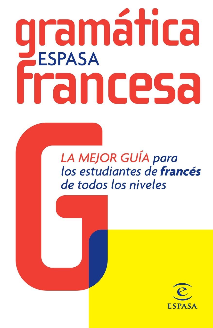 GRAMATICA FRANCESA ESPASA | 9788467025033 | FORTES | Llibreria Online de Banyoles | Comprar llibres en català i castellà online