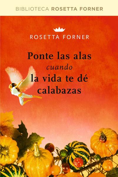 PONTE LAS ALAS | 9788492981236 | FORNER, ROSETTA | Llibreria Online de Banyoles | Comprar llibres en català i castellà online