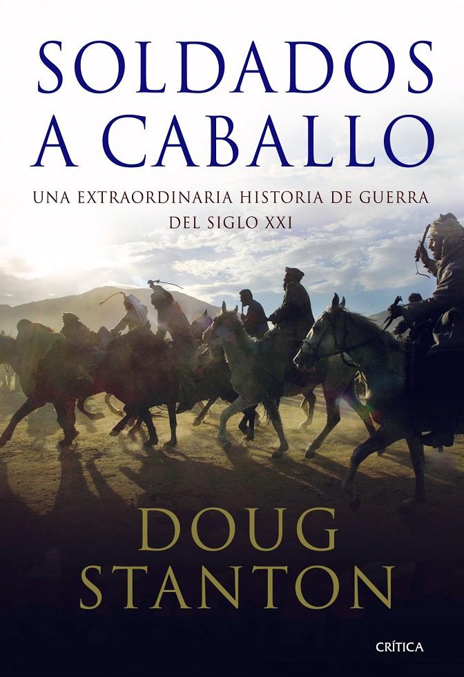 SOLDADOS A CABALLO | 9788498920802 | STANTON, DOUG | Llibreria Online de Banyoles | Comprar llibres en català i castellà online