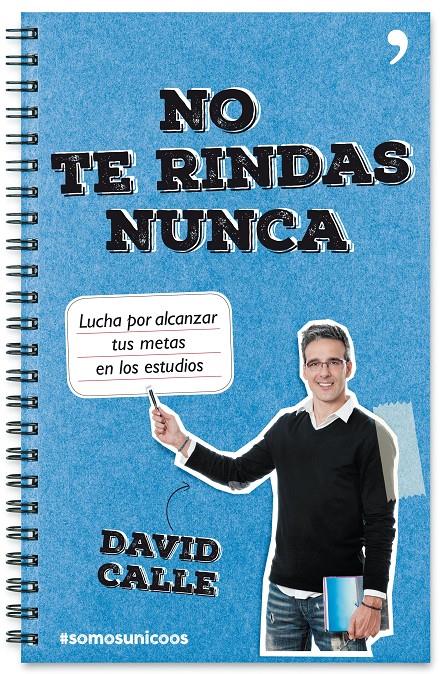 NO TE RINDAS NUNCA | 9788499985107 | DAVID CALLE | Llibreria Online de Banyoles | Comprar llibres en català i castellà online