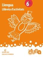 LLIBRETA D’ACTIVITATS LLENGUA 6 DUNA | 9788430719655 | AAVV | Llibreria L'Altell - Llibreria Online de Banyoles | Comprar llibres en català i castellà online - Llibreria de Girona