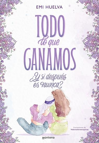 TODO LO QUE GANAMOS | 9788418949388 | HUELVA, EMILIA | Llibreria Online de Banyoles | Comprar llibres en català i castellà online