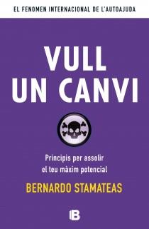 VULL UN CANVI | 9788466653763 | STAMATEAS, BERNARDO | Llibreria L'Altell - Llibreria Online de Banyoles | Comprar llibres en català i castellà online - Llibreria de Girona