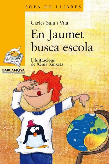 EN JAUMET BUSCA ESCOLA | 9788448924928 | SALA VILA, CARLES | Llibreria L'Altell - Llibreria Online de Banyoles | Comprar llibres en català i castellà online - Llibreria de Girona