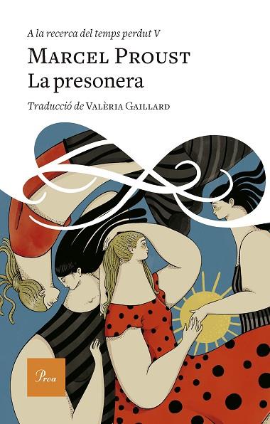 LA PRESONERA | 9788419657398 | PROUST, MARCEL | Llibreria L'Altell - Llibreria Online de Banyoles | Comprar llibres en català i castellà online - Llibreria de Girona