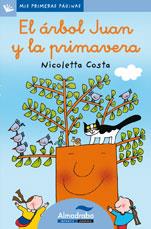 ARBOL JUAN Y LA PRIMAVERA, EL (LC) | 9788492702602 | COSTA, NICOLETTA | Llibreria Online de Banyoles | Comprar llibres en català i castellà online