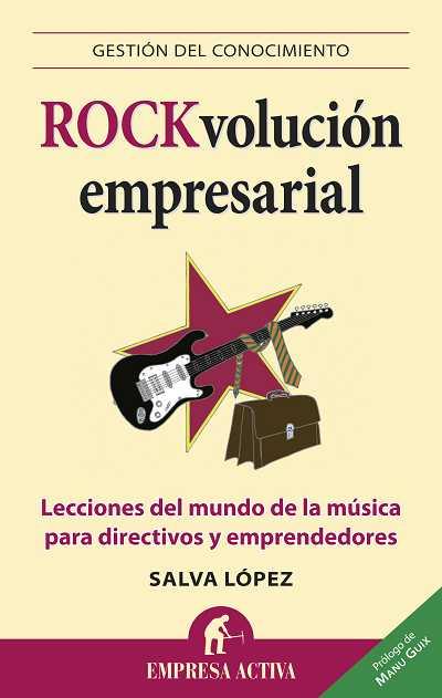 ROCKVOLUCION EMPRESARIAL | 9788492452804 | LOPEZ,SALVADOR | Llibreria Online de Banyoles | Comprar llibres en català i castellà online