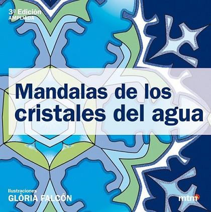 MANDALAS DE LOS CRISTALES DEL AGUA | 9788496697973 | FALCON, GLORIA | Llibreria L'Altell - Llibreria Online de Banyoles | Comprar llibres en català i castellà online - Llibreria de Girona