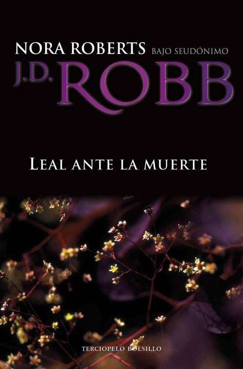LEAL ANTE LA MUERTE | 9788492617913 | ROBB, J D | Llibreria Online de Banyoles | Comprar llibres en català i castellà online