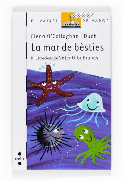 MAR DE BÈSTIES, LA | 9788466122702 | O'CALLAGHAN I CUCH, ELENA | Llibreria Online de Banyoles | Comprar llibres en català i castellà online