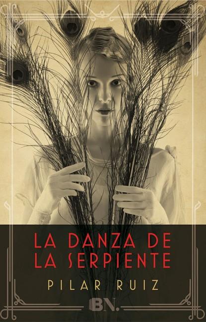DANZA DE LA SERPIENTE, LA | 9788466658744 | RUIZ, PILAR | Llibreria Online de Banyoles | Comprar llibres en català i castellà online