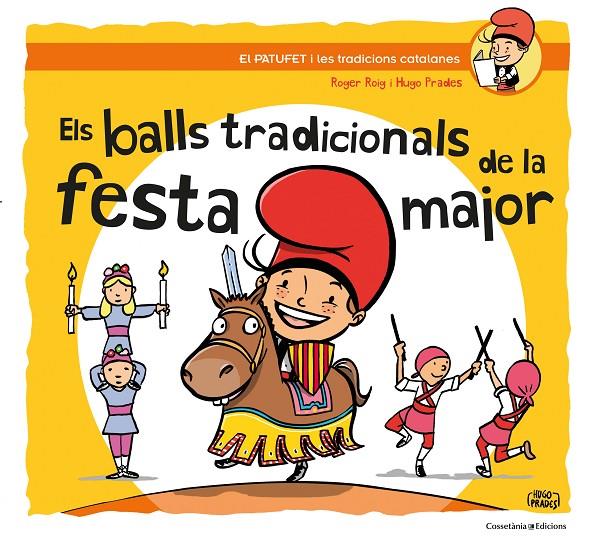 ELS BALLS TRADICIONALS DE LA FESTA MAJOR | 9788490347317 | ROIG CÉSAR, ROGER | Llibreria L'Altell - Llibreria Online de Banyoles | Comprar llibres en català i castellà online - Llibreria de Girona