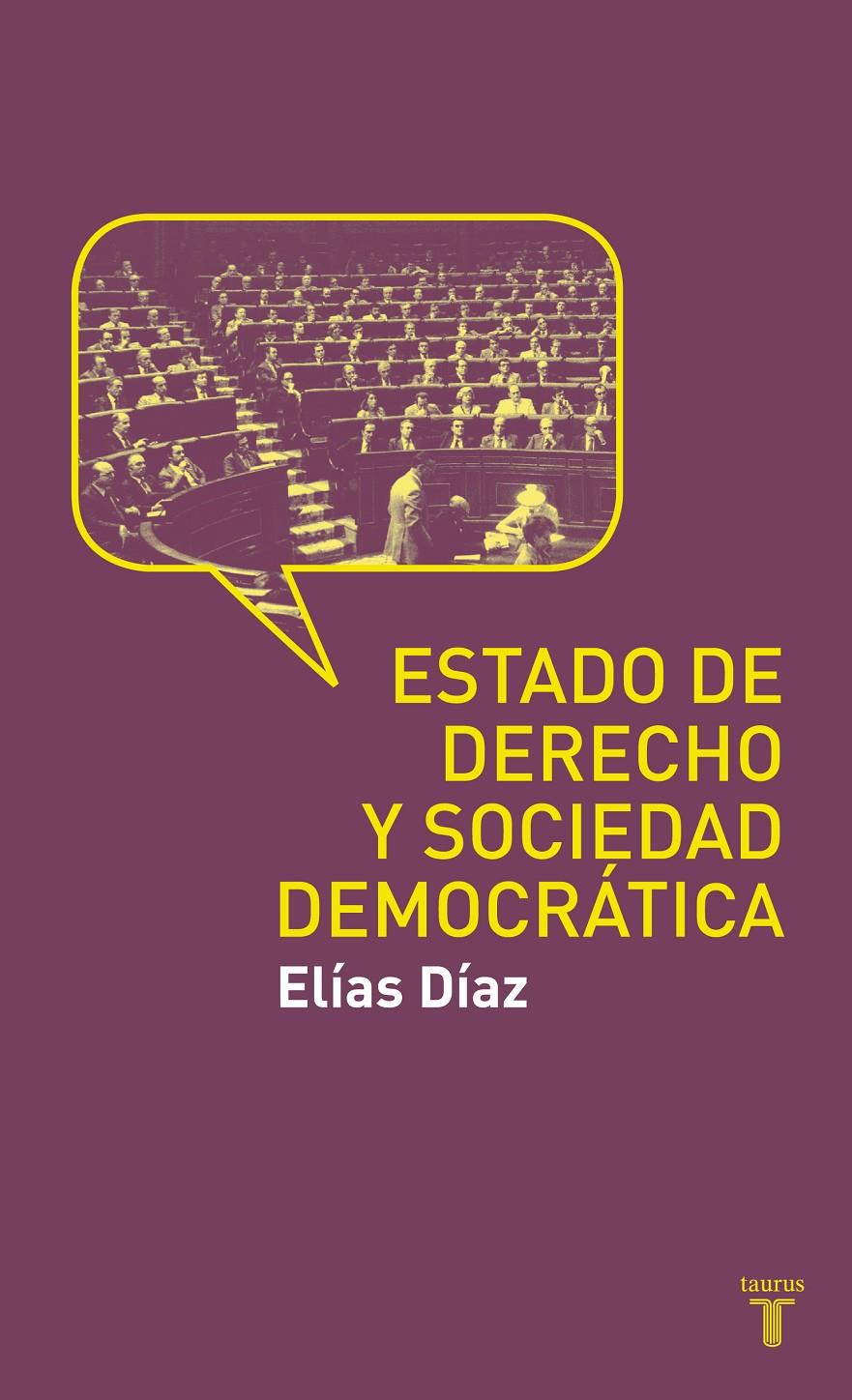 ESTADO DE DERECHO Y SOCIEDAD DEMOCRATA | 9788430608188 | DIAZ, ELIAS | Llibreria Online de Banyoles | Comprar llibres en català i castellà online