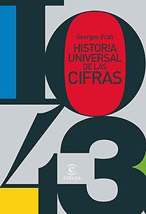 HISTORIA UNIVERSAL DE LAS CIFRAS | 9788467027112 | IFRAH, GEORGES | Llibreria Online de Banyoles | Comprar llibres en català i castellà online