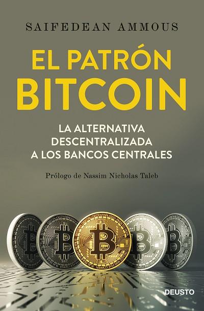 EL PATRÓN BITCOIN | 9788423429714 | AMMOUS, SAIFEDEAN | Llibreria Online de Banyoles | Comprar llibres en català i castellà online
