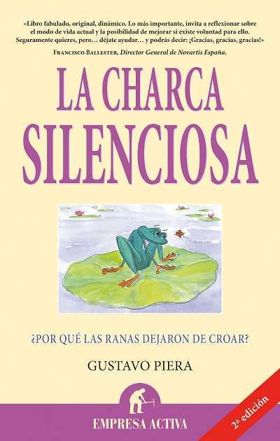 CHARCA SILENCIOSA, LA | 9788492452323 | PIERA TRIUS, GUSTAVO | Llibreria Online de Banyoles | Comprar llibres en català i castellà online