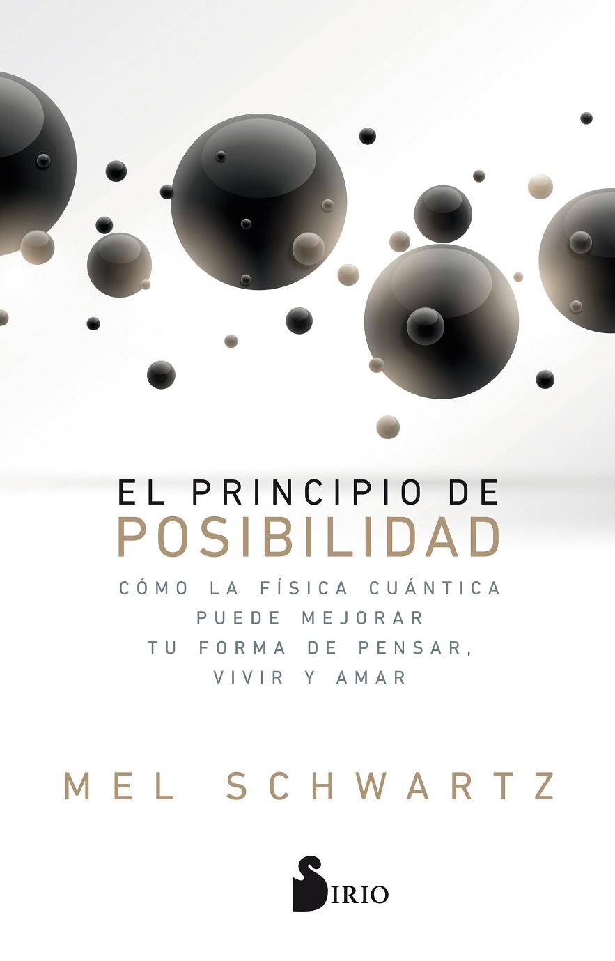 EL PRINCIPIO DE POSIBILIDAD | 9788417030827 | SCHWARTZ, MEL | Llibreria Online de Banyoles | Comprar llibres en català i castellà online