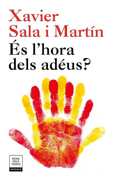 ÉS L'HORA DELS ADÉUS? (EDICIÓ ACTUALITZADA) | 9788417444242 | SALA I MARTÍN, XAVIER | Llibreria L'Altell - Llibreria Online de Banyoles | Comprar llibres en català i castellà online - Llibreria de Girona