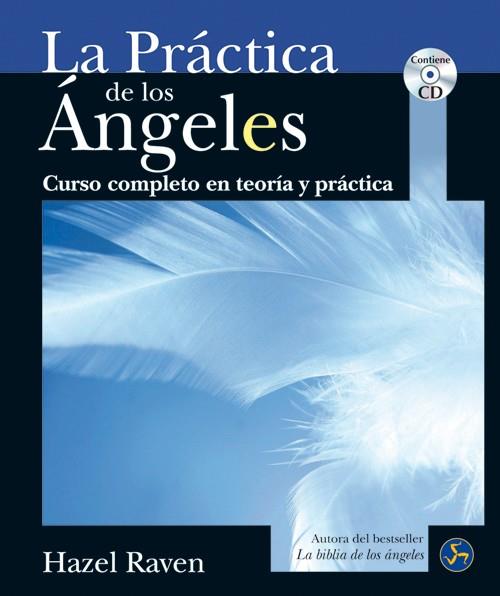 PRÁCTICA DE LOS ÁNGELES, LA | 9788495973917 | RAVEN, HAZEL | Llibreria Online de Banyoles | Comprar llibres en català i castellà online