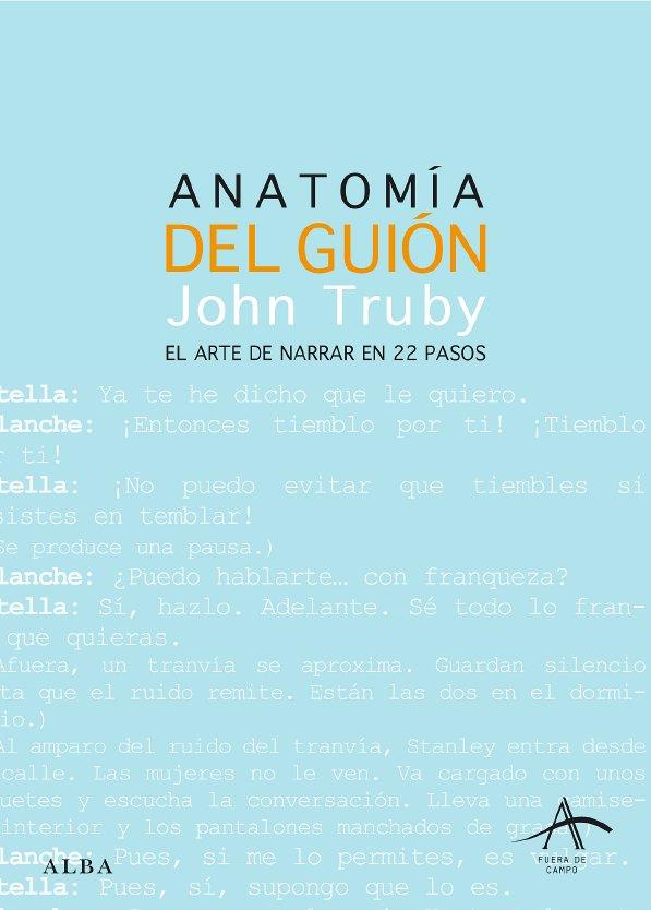 ANATOMÍA DEL GUIÓN | 9788484284437 | TRUBY JOHN | Llibreria L'Altell - Llibreria Online de Banyoles | Comprar llibres en català i castellà online - Llibreria de Girona