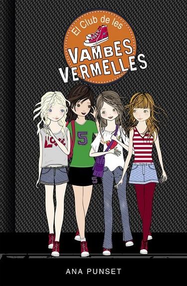 EL CLUB DE LES VAMBES VERMELLES (EL CLUB DE LES VAMBES VERMELLES 1) | 9788490435335 | PUNSET,ANA/GONZÁLEZ,PAULA | Llibreria Online de Banyoles | Comprar llibres en català i castellà online