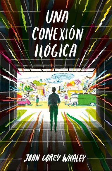 CONEXIÓN ILÓGICA, UNA | 9788420485201 | WHALEYS, JOHN COREY | Llibreria Online de Banyoles | Comprar llibres en català i castellà online