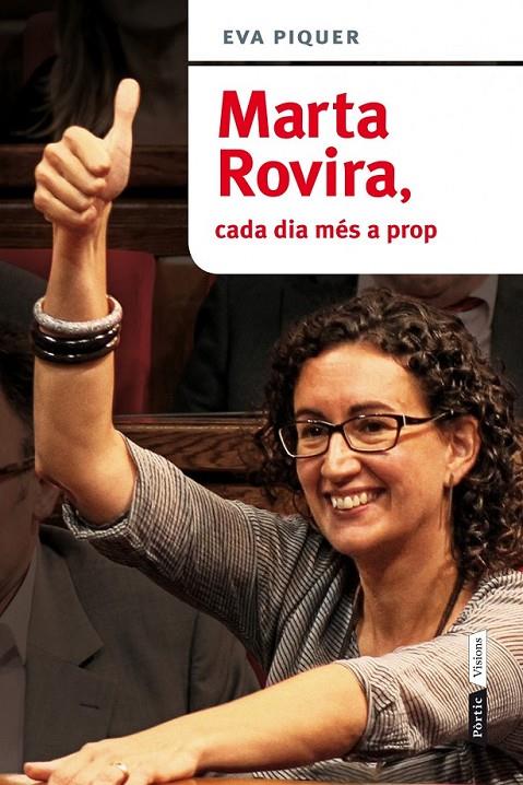 MARTA ROVIRA, CADA DIA MÉS A PROP | 9788498092813 | PIQUER VINENT, EVA | Llibreria L'Altell - Llibreria Online de Banyoles | Comprar llibres en català i castellà online - Llibreria de Girona