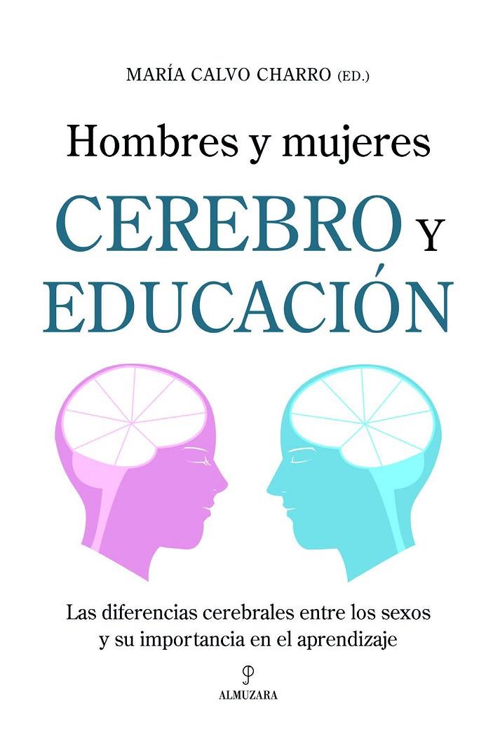 HOMBRES Y MUJERES CEREBRO Y EDUCACION | 9788496968899 | CALVO CHARRO, MARIA | Llibreria Online de Banyoles | Comprar llibres en català i castellà online