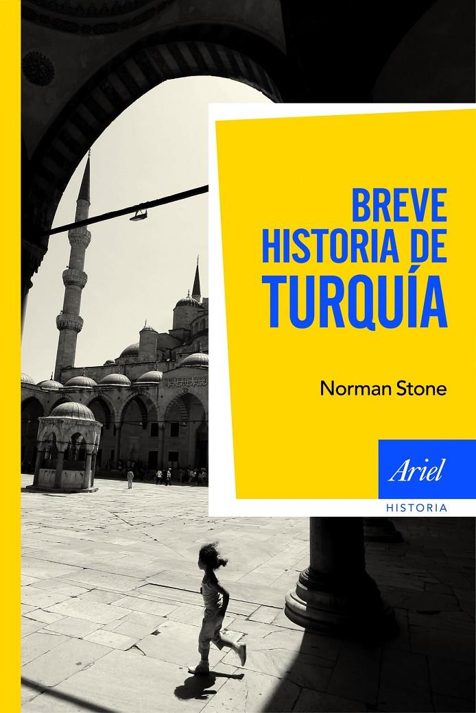 BREVE HISTORIA DE TURQUÍA | 9788434470583 | STONE, NORMAN | Llibreria Online de Banyoles | Comprar llibres en català i castellà online